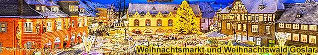 htsmarkt-Reisen Goslar am Harz 2024 2025 Weihnachtsmärkte in Niedersachsen